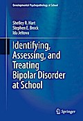 Identifying, Assessing, and Treating Bipolar Disorder at School