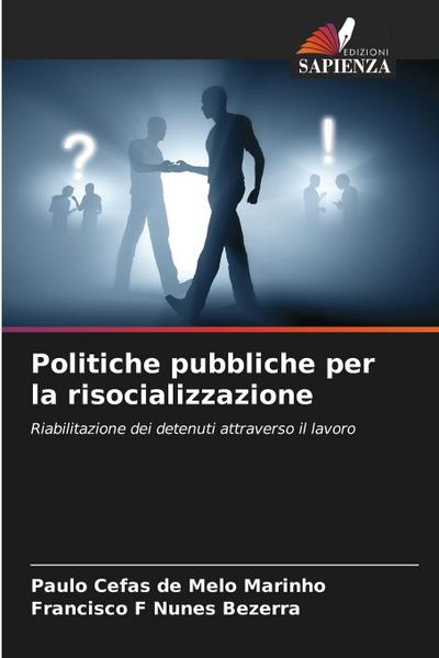 Politiche pubbliche per la risocializzazione
