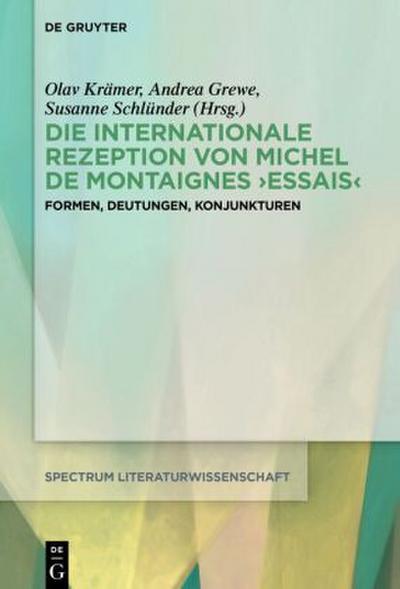 Die internationale Rezeption von Michel de Montaignes Essais