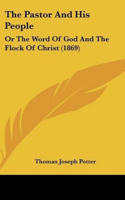 The Pastor And His People