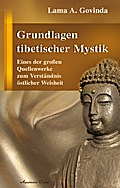 Grundlagen tibetischer Mystik