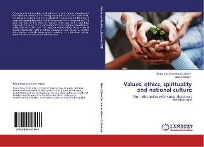 Values, ethics, spirituality and national culture