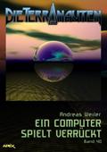 DIE TERRANAUTEN, Band 40: EIN COMPUTER SPIELT VERR