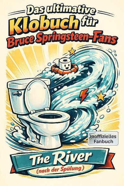 Das ultimative Klobuch für Bruce Springsteen-Fans