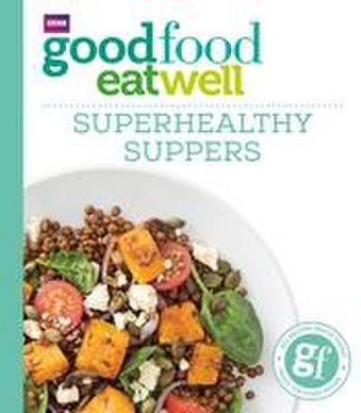 Superhealthy Suppers