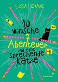 Zehn Wünsche, sieben Abenteuer und eine sprechende Katze