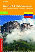 Sex, Mord und Halluzinationen