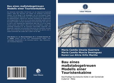 Bau eines maßstabsgetreuen Modells einer Touristenkabine