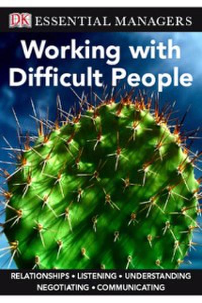 Working with Difficult People