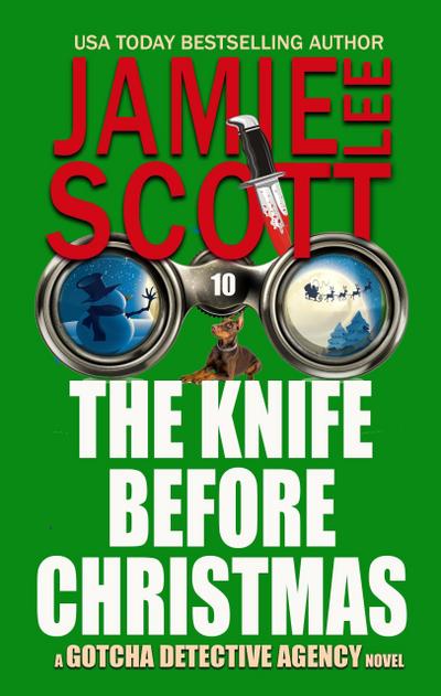 The Knife Before Christmas (Gotcha Detective Agency Mystery, #10)
