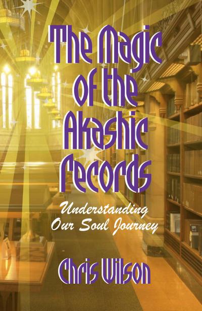 The Magic of the Akashic Records