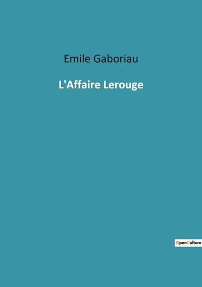 L’Affaire Lerouge