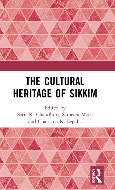 The Cultural Heritage of Sikkim