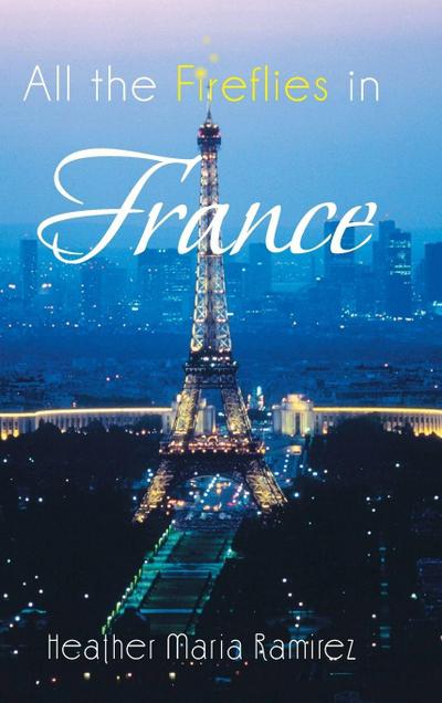 All the Fireflies in France