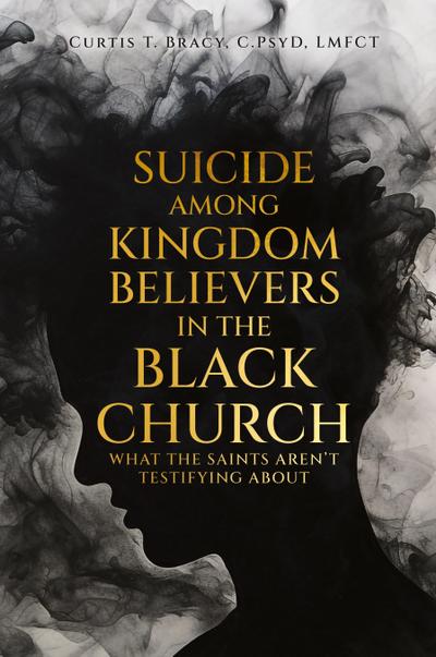 Suicide Among Kingdom Believers in the Black Church