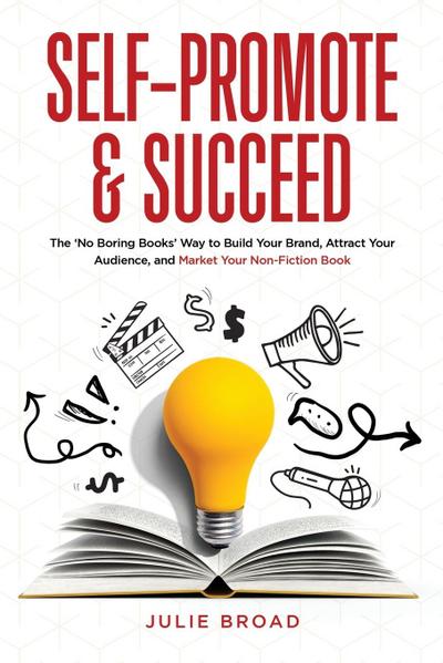 Self-Promote & Succeed