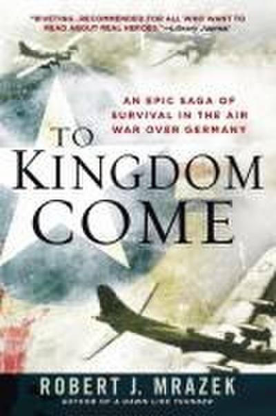 To Kingdom Come