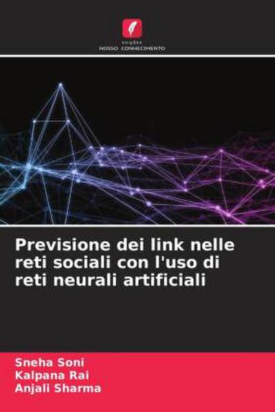 Previsione dei link nelle reti sociali con l’uso di reti neurali artificiali