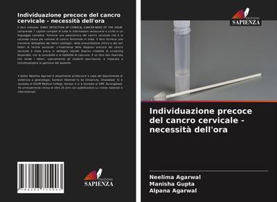 Individuazione precoce del cancro cervicale - necessità dell’ora