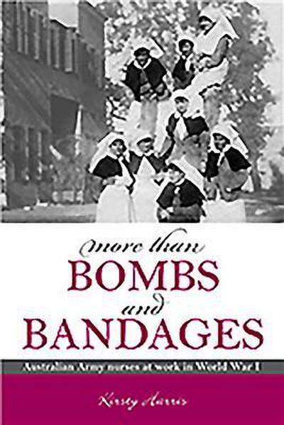 Harris, K: More Than Bombs and Bandages