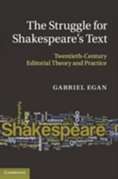 Struggle for Shakespeare’s Text