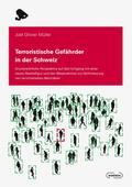 Terroristische Gefährder in der Schweiz