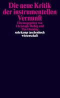Die neue Kritik der instrumentellen Vernunft