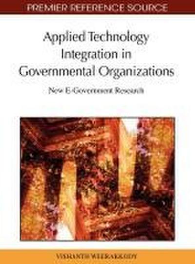 Applied Technology Integration in Governmental Organizations