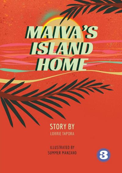 Maiva’s Island Home
