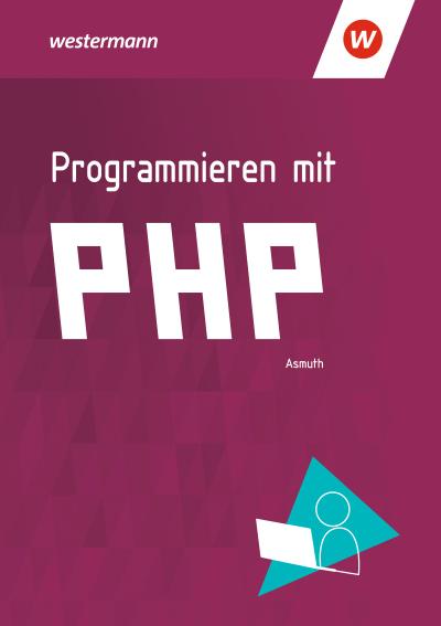 Programmieren mit PHP. Schülerband
