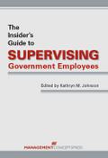 The Insider’s Guide to Supervising Government Employees