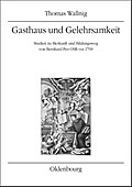 Gasthaus und Gelehrsamkeit