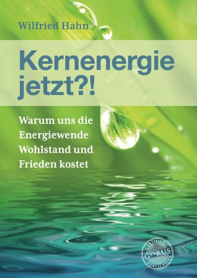 Kernenergie jetzt?!