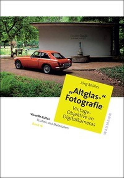 Altglas-Fotografie