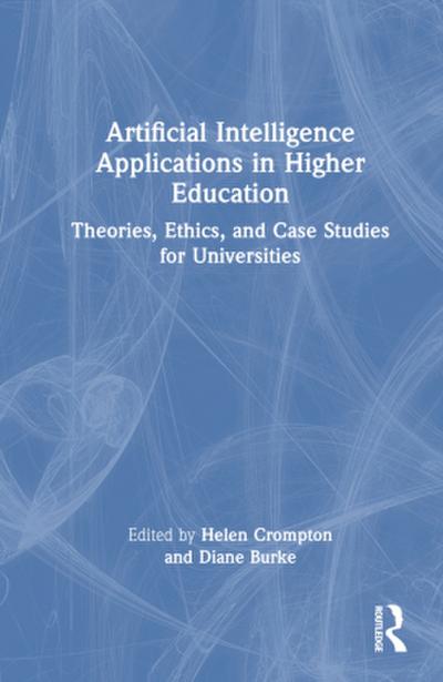 Artificial Intelligence Applications in Higher Education