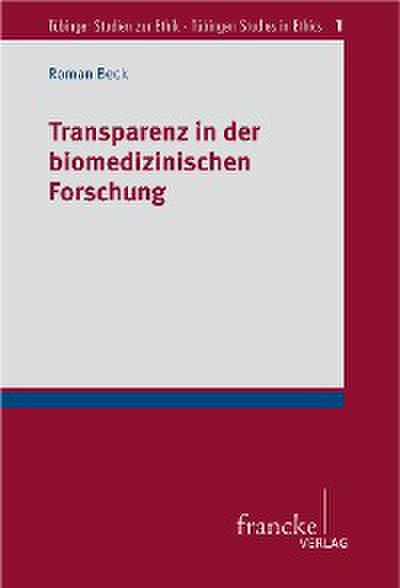 Transparenz in der biomedizinischen Forschung