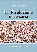 La rivoluzione necessaria