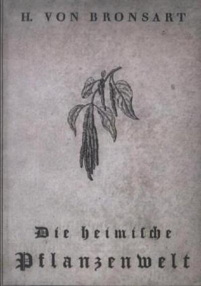 Die heimische Pflanzenwelt
