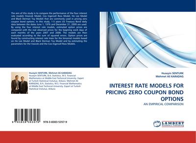 INTEREST RATE MODELS FOR PRICING ZERO COUPON BOND OPTIONS
