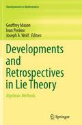 Developments and Retrospectives in Lie Theory
