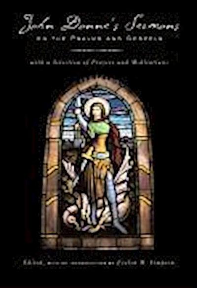 John Donne’s Sermons on the Psalms and Gospels