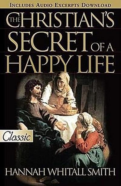 The Christian’s Secret of a Happy Life