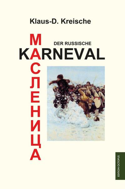 Maslenica - Der russische Karneval