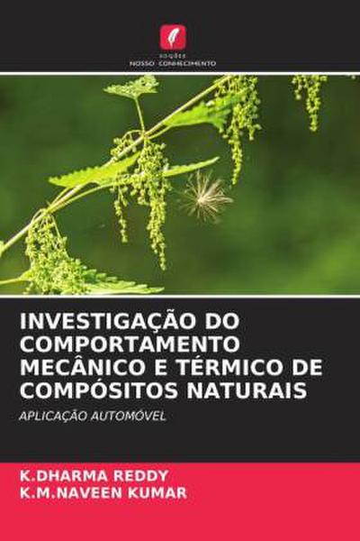 Investigação Do Comportamento Mecânico E Térmico de Compósitos Naturais