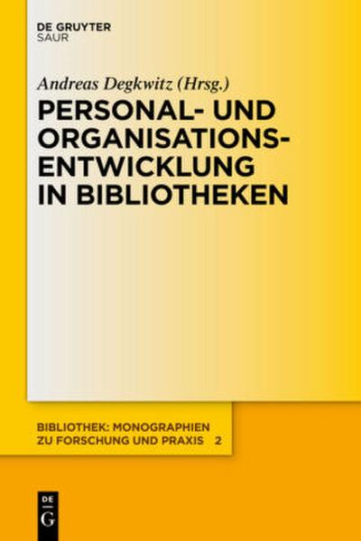 Personal- und Organisationsentwicklung in Bibliotheken