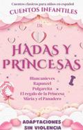 Cuentos Clásicos para Niños en Español: Cuentos Infantiles de Hadas y Princesas
