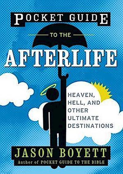 Pocket Guide to the Afterlife