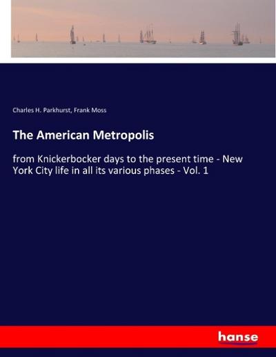 The American Metropolis