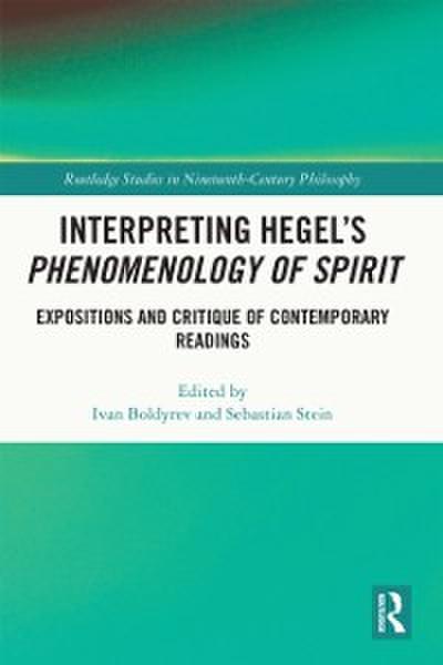 Interpreting Hegel s Phenomenology of Spirit