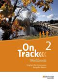 On Track - Englisch für Gymnasien - Ausgabe Bayern